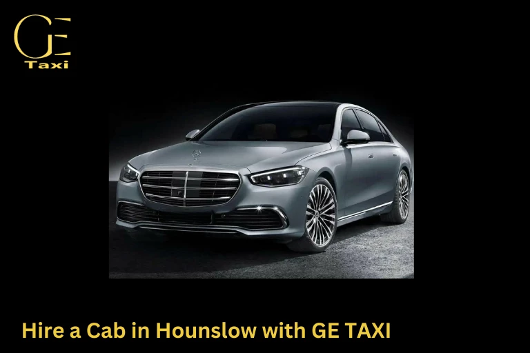 Convenient and Reliable Cab Services in Hounslow - GE Taxi